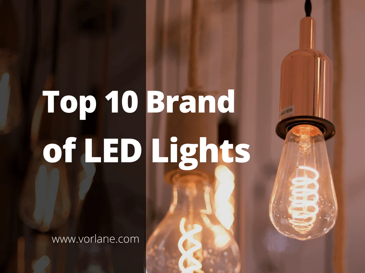 brand of led lights 1 - Top 10 Brands of LED Lights [2025 Updated]- Vorlane - Vorlane